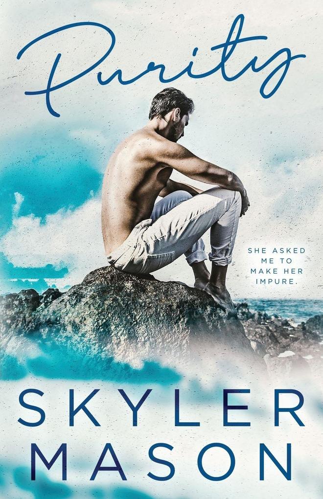 Skyler Mason Purity