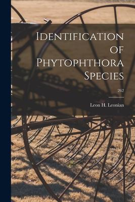 Identification of Phytophthora Species; 262