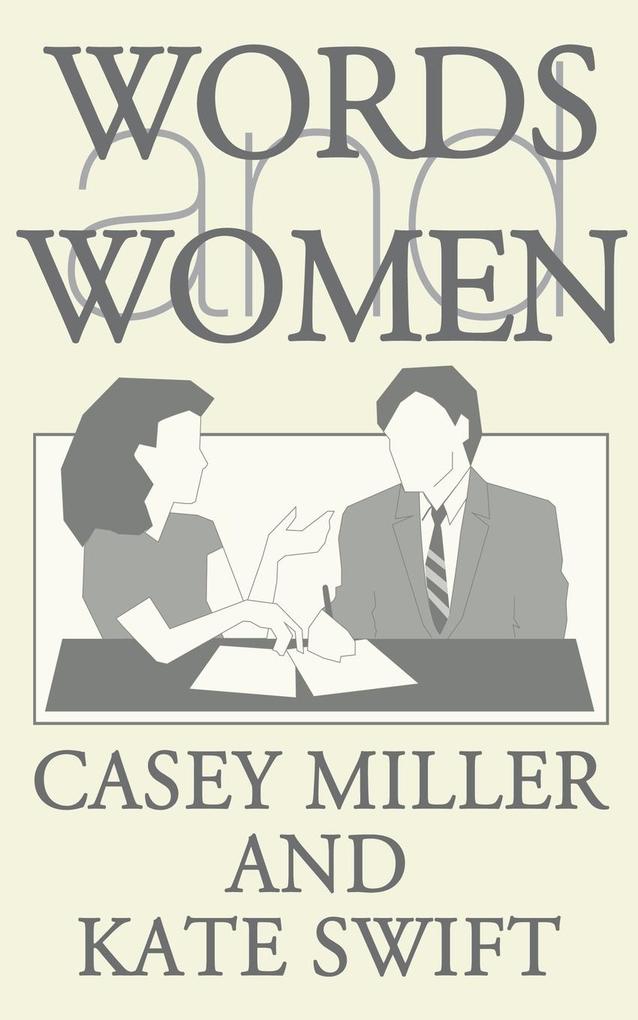 Words and Women - Casey Miller/ Kate Swift