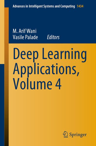 Deep Learning Applications Volume 4