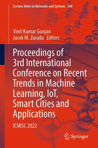 Proceedings of 3rd International Conference on Recent Trends in Machine Learning IoT Smart Cities and Applications