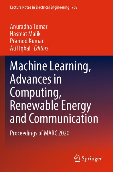 Machine Learning Advances in Computing Renewable Energy and Communication