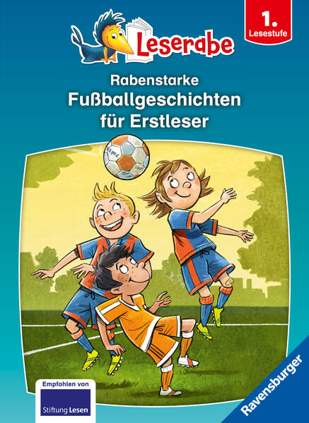 Rabenstarke Fußballgeschichten für Erstleser - Leserabe ab 1. Klasse - Erstlesebuch für Kinder ab 6 Jahren