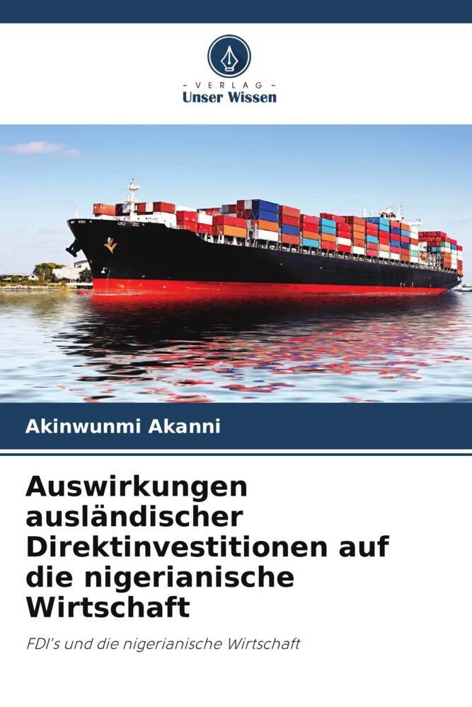 Auswirkungen ausländischer Direktinvestitionen auf die nigerianische Wirtschaft