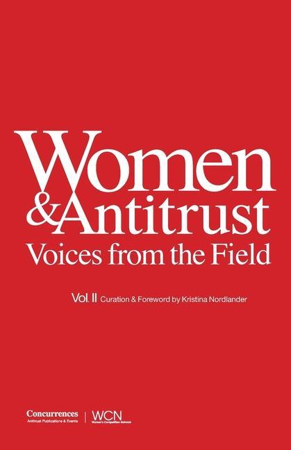 Women & Antitrust: Voices from the Field Vol. II