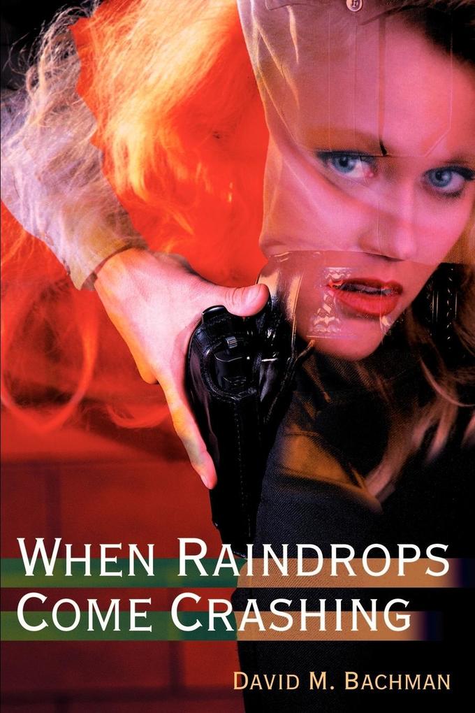 When Raindrops Come Crashing