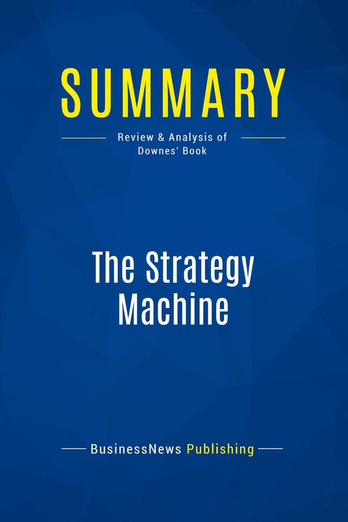Summary: The Strategy Machine