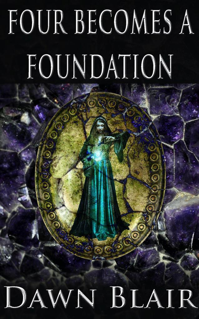 Four Becomes a Foundation