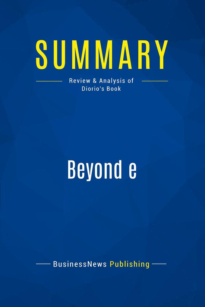 Summary: Beyond e