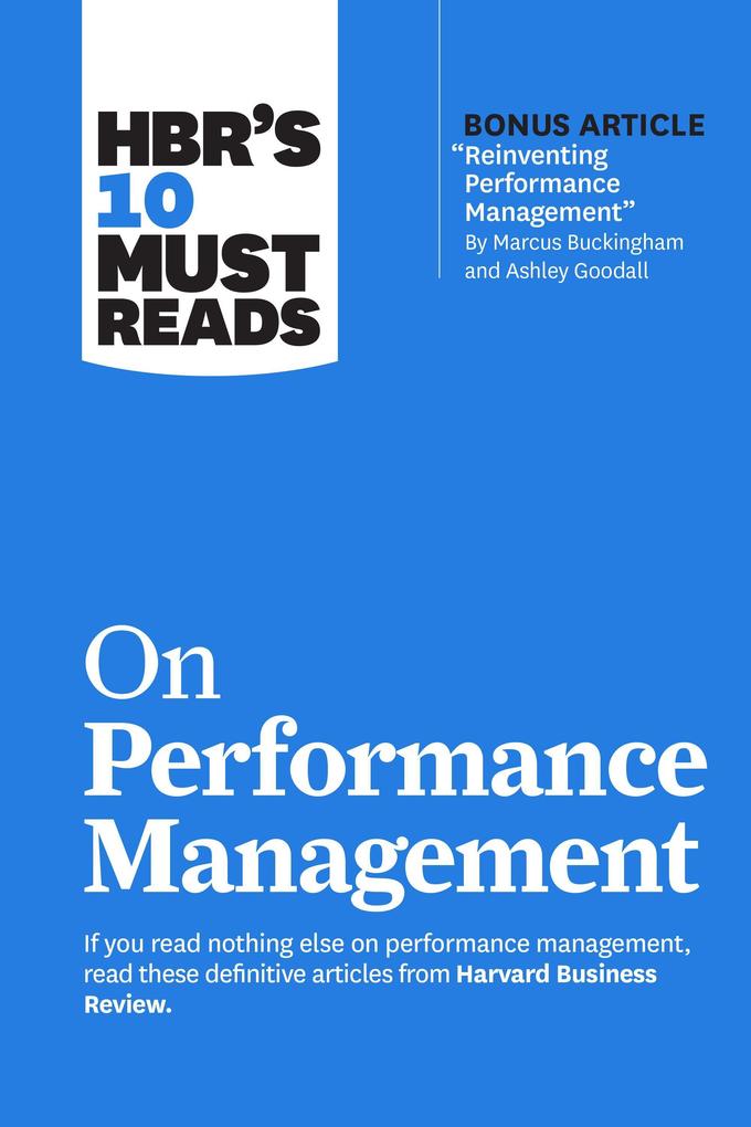 Harvard Business Review Press Hbr's 10 Must Reads On Performance Management