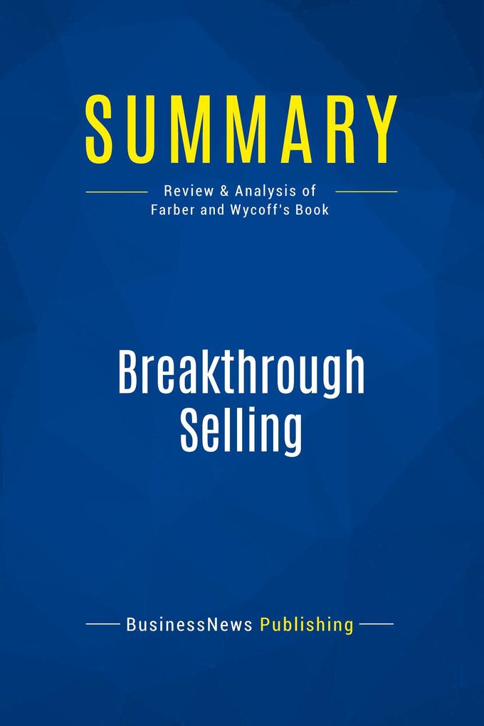 Summary: Breakthrough Selling