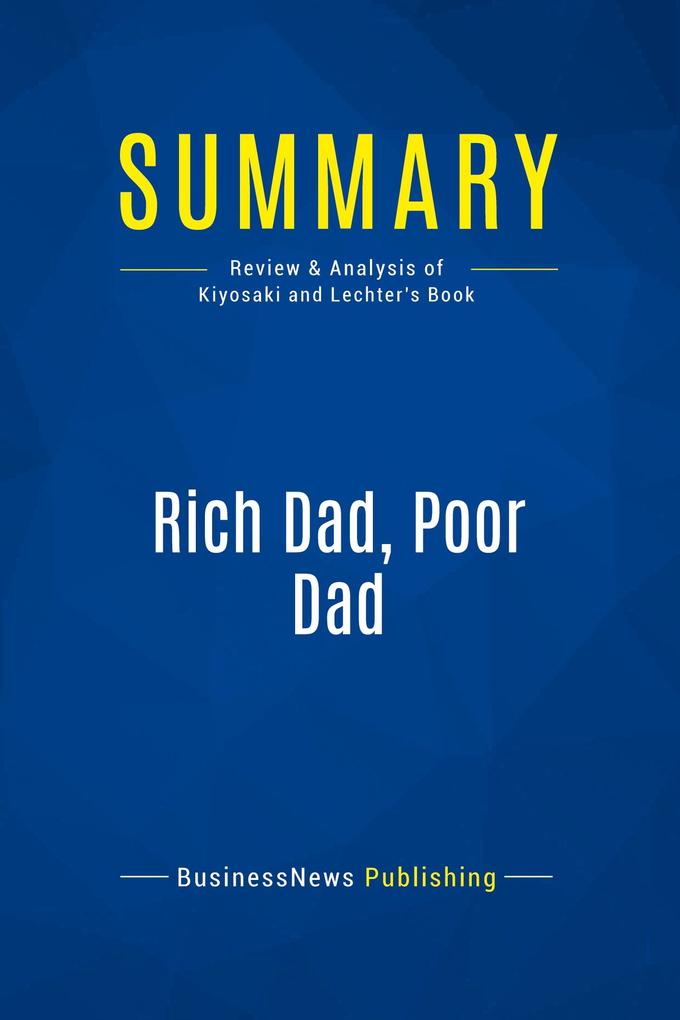 Summary: Rich Dad Poor Dad