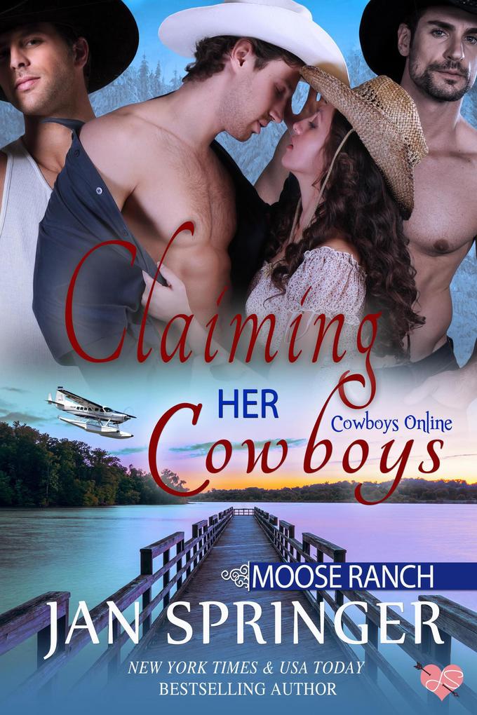 Claiming Her Cowboys (Cowboys Online : Moose Ranch #7)