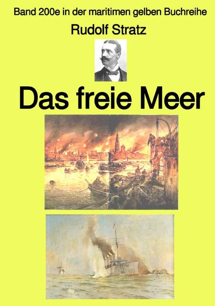 Image of Das freie Meer - Band 200e in der maritimen gelben Buchreihe - bei Jürgen Ruszkowski