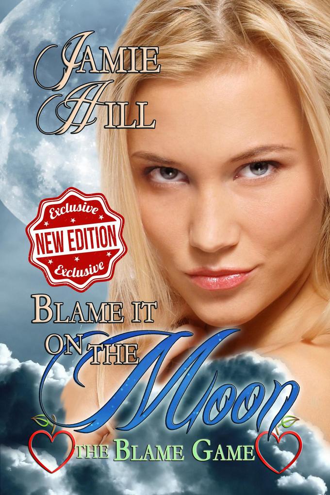 Blame it on the Moon (The Blame Game #2)