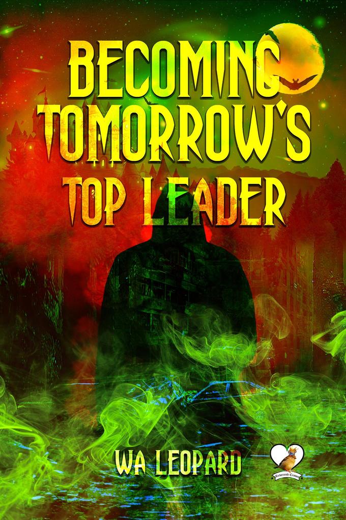 Becoming Tomorrow‘s Top Leader