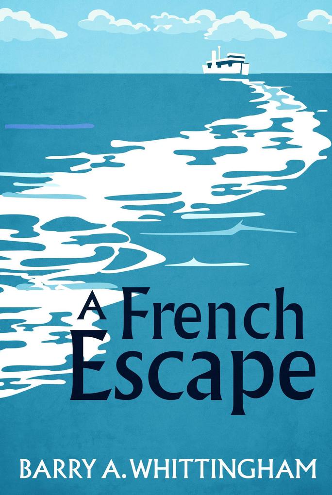 A French Escape (FRANCE CALLING #2)