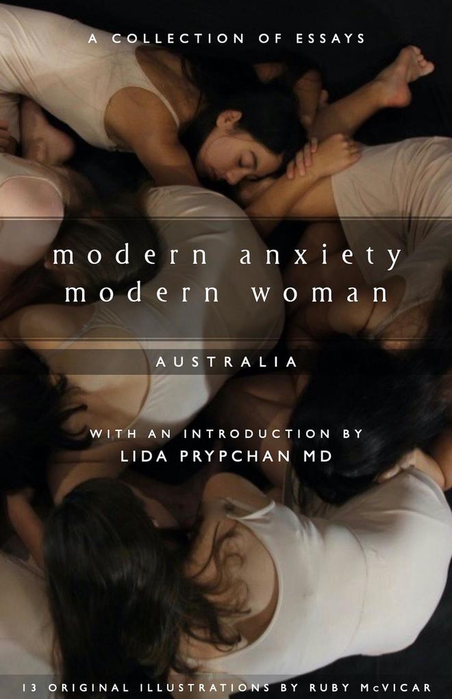 Modern Anxiety Modern Woman: Australia