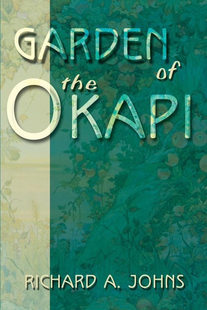 Garden of the Okapi