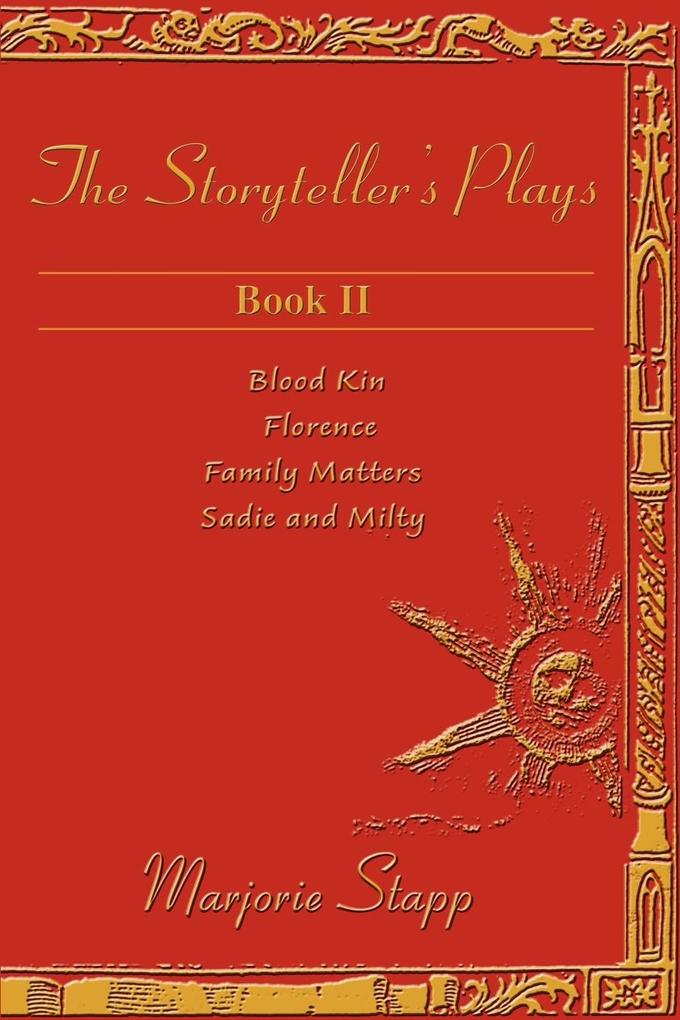 The Storyteller‘s Plays Book II