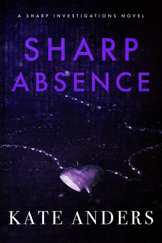 Sharp Absence (Sharp Investigations #1)