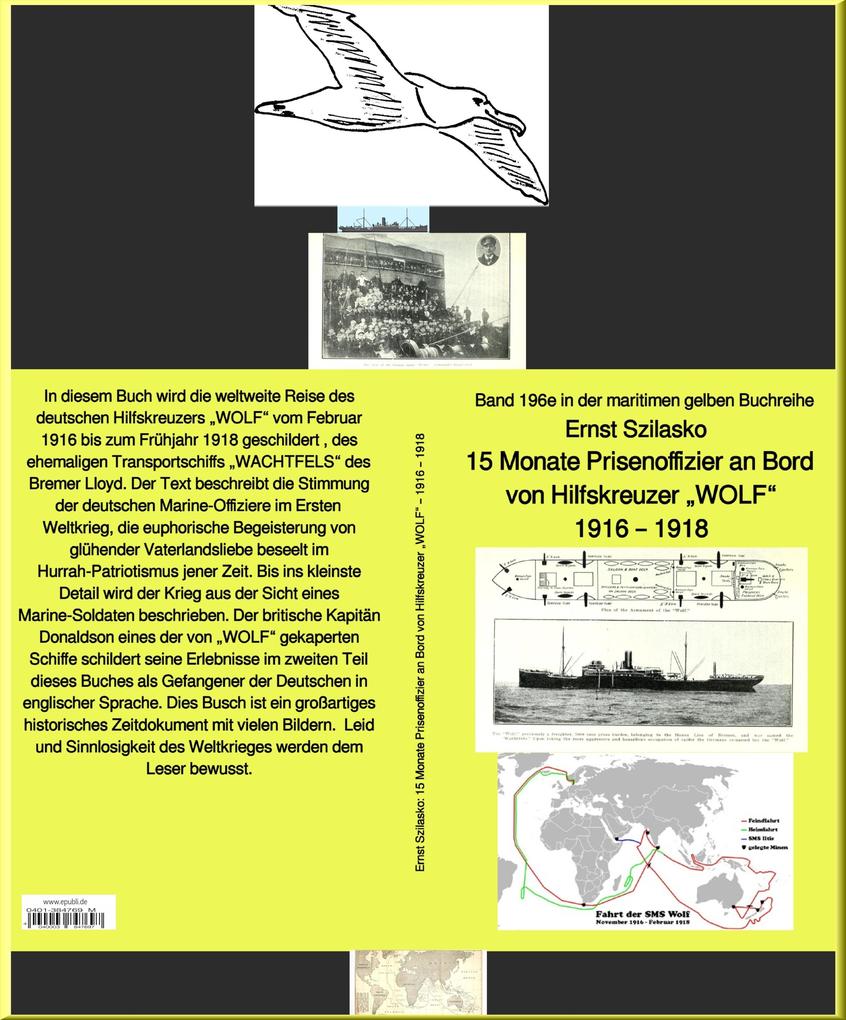 15 Monate Prisenoffizier an Bord von Hilfskreuzer WOLF - Band 196e in der maritimen gelben Buchreihe - bei Ruszkowski