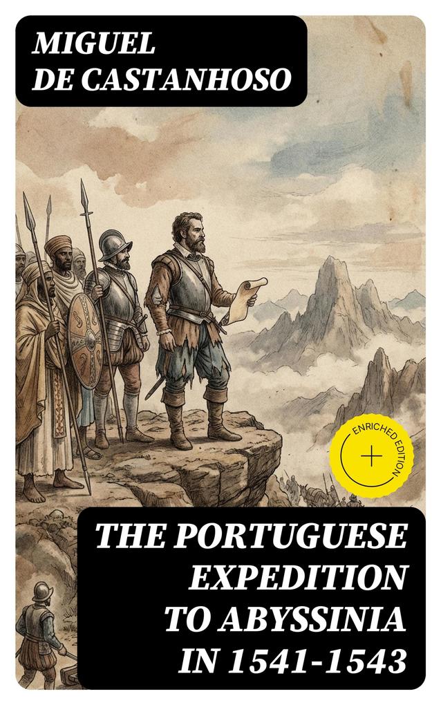 The Portuguese Expedition to Abyssinia in 1541-1543