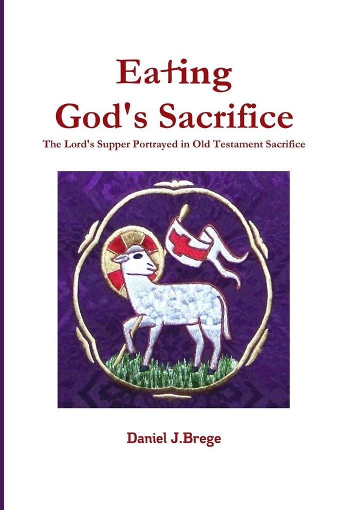 Eating God's Sacrifice