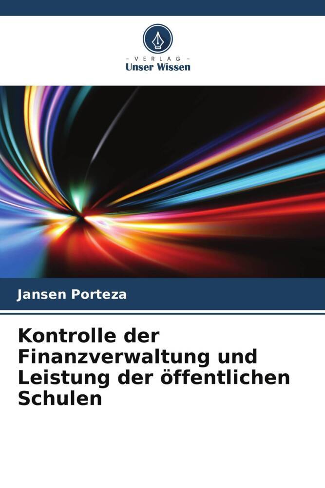 Kontrolle der Finanzverwaltung und Leistung der öffentlichen Schulen