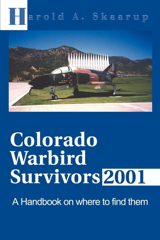 Colorado Warbird Survivors 2001
