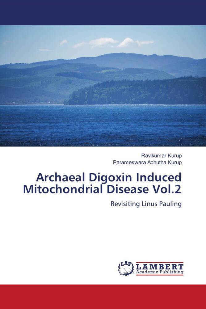 Archaeal Digoxin Induced Mitochondrial Disease Vol.2