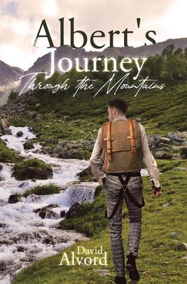 Albert‘s Journey Through the Mountains