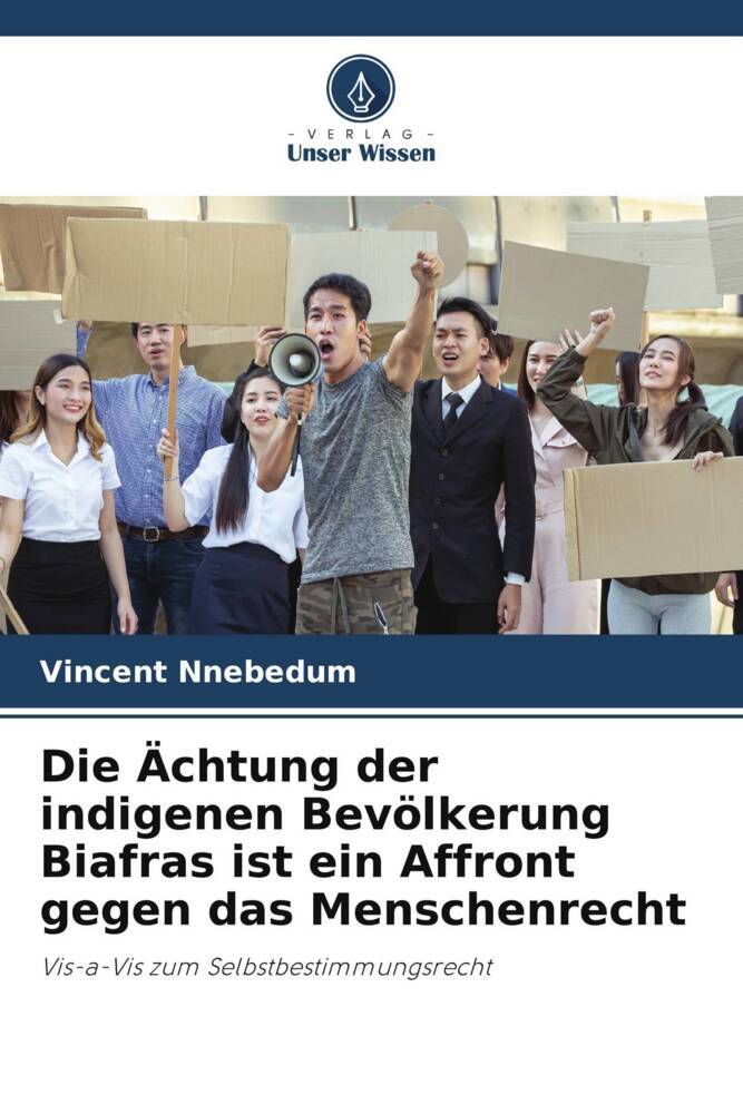 Die Ächtung der indigenen Bevölkerung Biafras ist ein Affront gegen das Menschenrecht