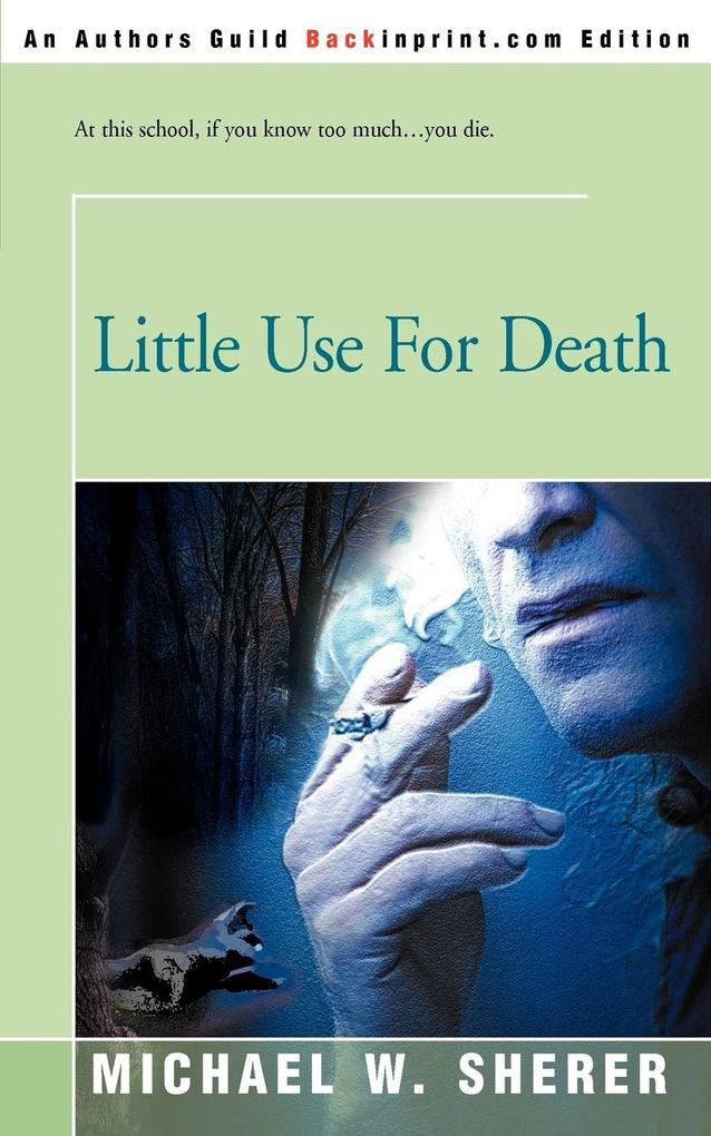 Little Use for Death