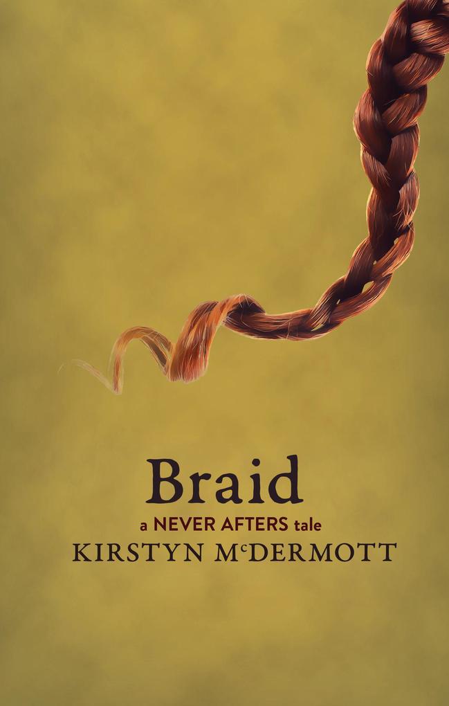 Braid (Never Afters #4)