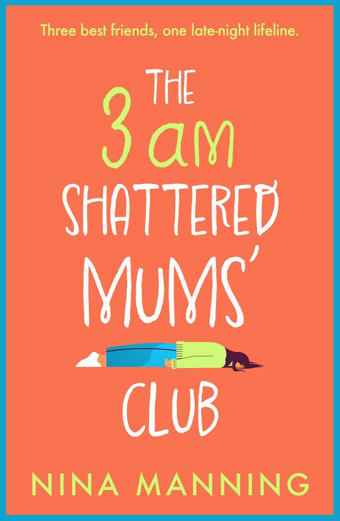 The 3am Shattered Mums‘ Club