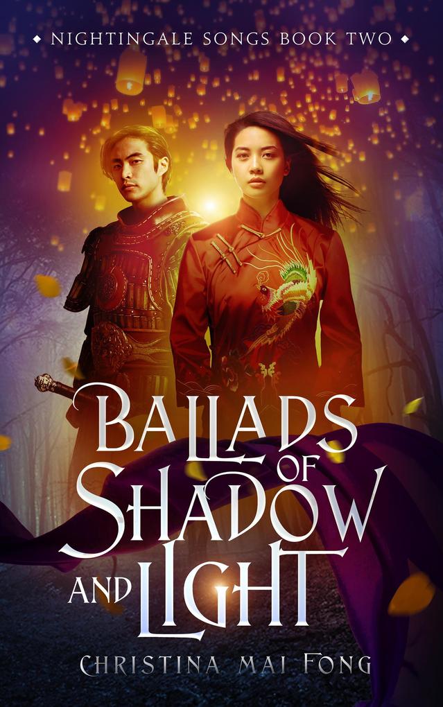 Ballads of Shadow and Light (Nightingale Songs series #2)