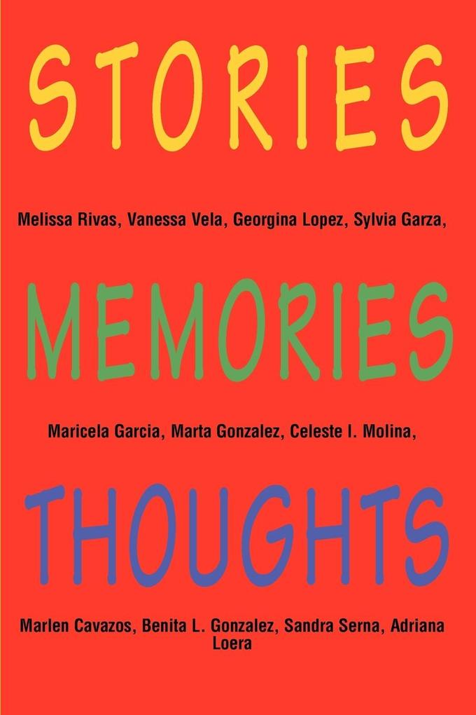 Stories Memories Thoughts