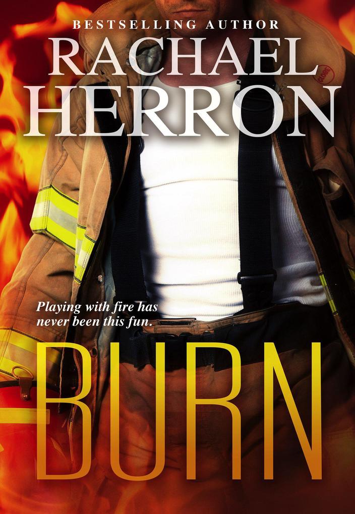 Burn (The Firefighters of Darling Bay #2)