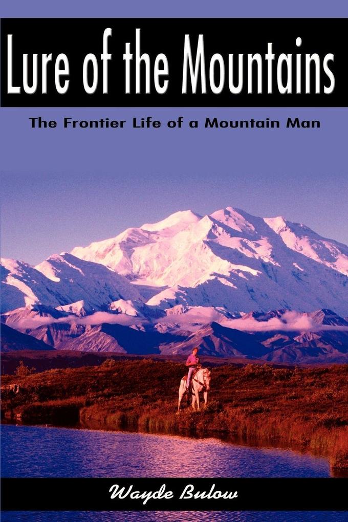 Lure of the Mountains