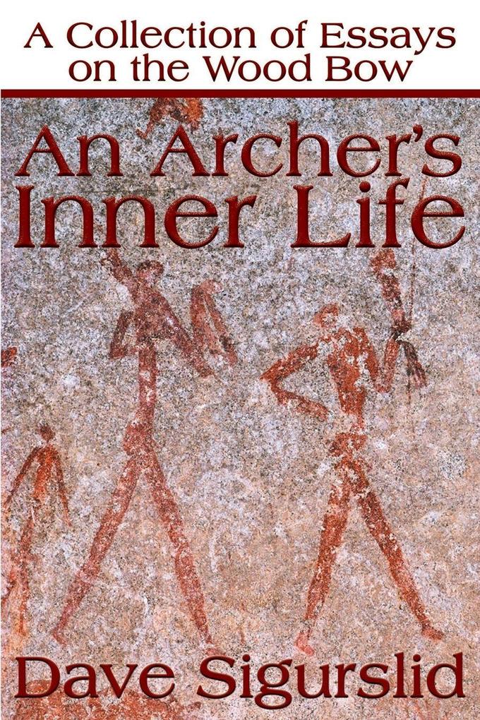 An Archer's Inner Life