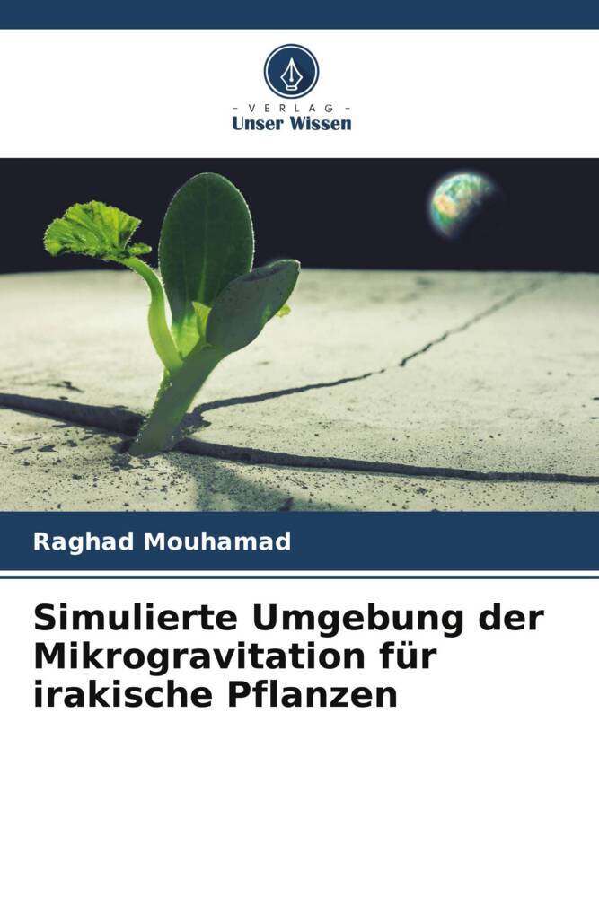 Simulierte Umgebung der Mikrogravitation für irakische Pflanzen