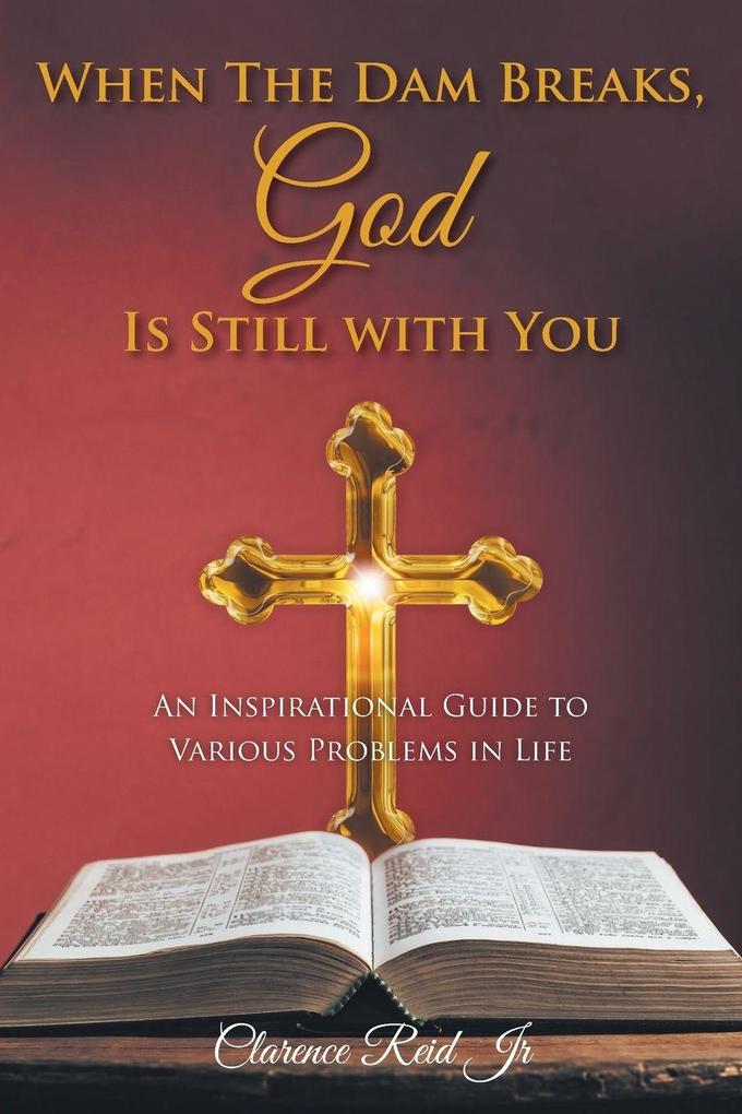 When The Dam Breaks God Is Still with You