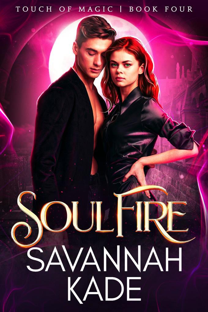 SoulFire (Touch of Magic #4)