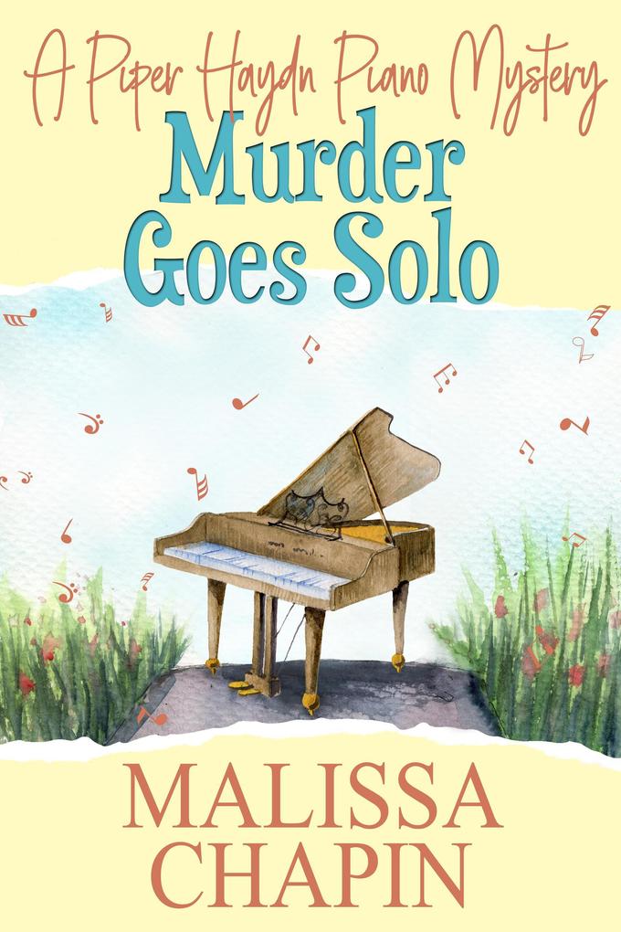 Murder Goes Solo (Piper Haydn Piano Mysteries #1)