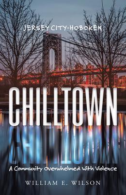 Chilltown: Jersey City - Hoboken