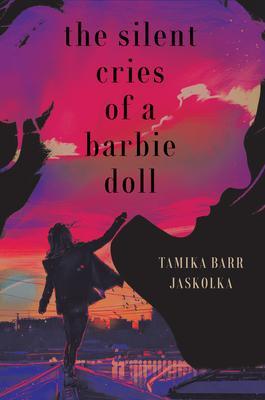 The Silent Cries Of A Barbie Doll
