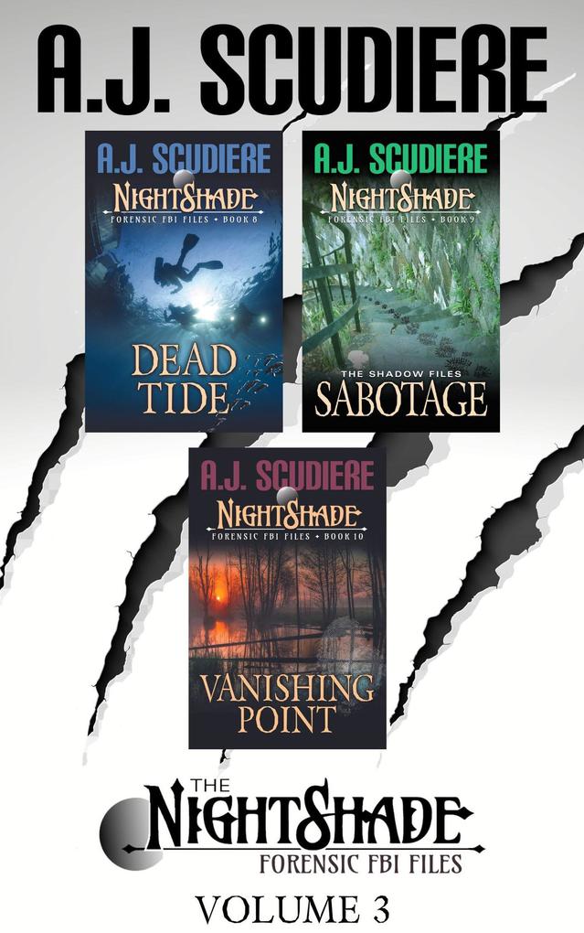 NightShade Forensic FBI Files: Vol 3 (Books 8-10): Dead Tide Sabotage Vanishing Point