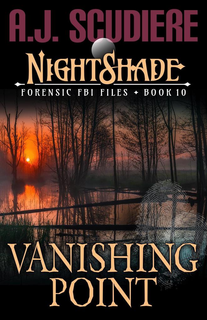 Vanishing Point (NightShade Forensic FBI Files #10)