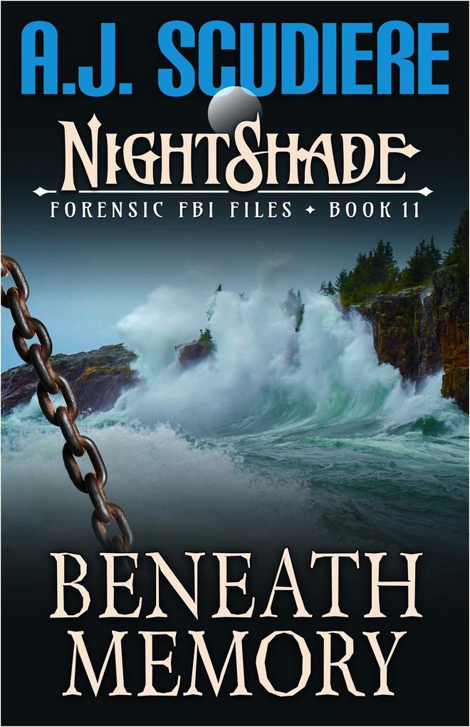 Beneath Memory (NightShade Forensic FBI Files #11)